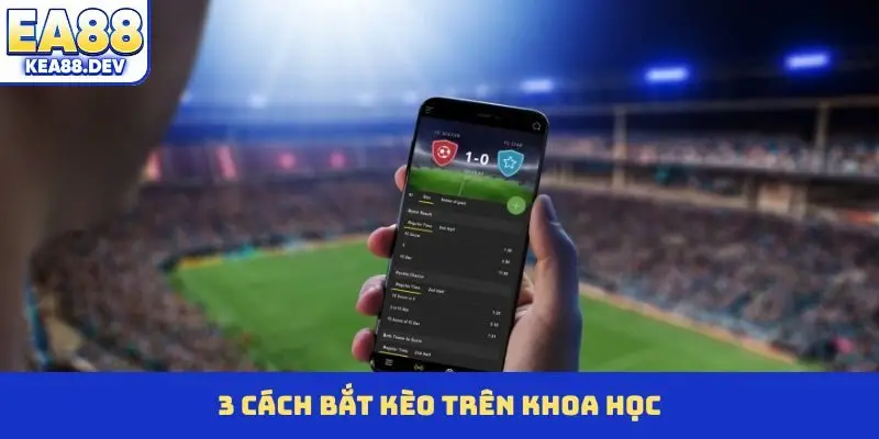 Cách Bắt Kèo Trên Độc Đáo Đại Thắng Mọi Giải Đấu EA88 - LUCKYPRISM.SURF