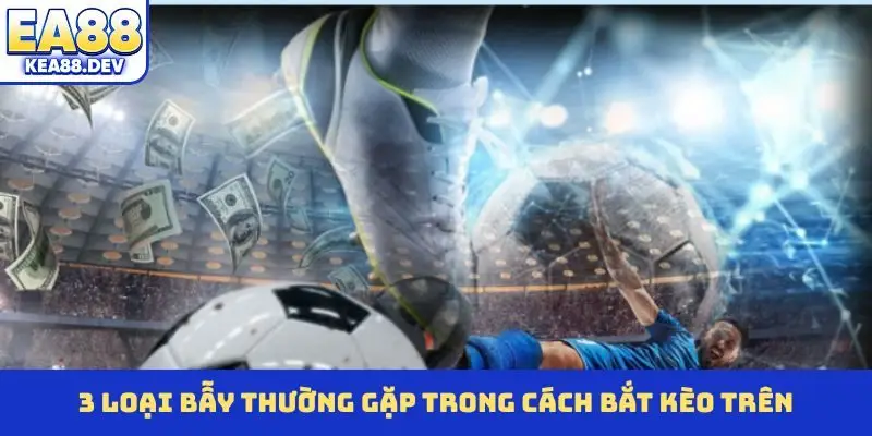 Cách Bắt Kèo Trên Độc Đáo Đại Thắng Mọi Giải Đấu EA88 - LUCKYPRISM.SURF