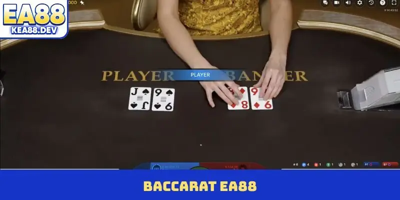 Baccarat EA88 - Trải Nghiệm Phòng Game Mượt, Hiệu Ứng Đã Mắt - LUCKYPRISM.SURF
