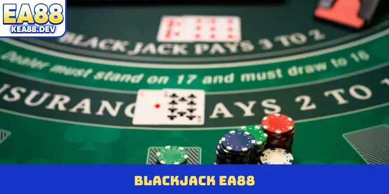 Blackjack EA88 - Khám Phá Nghệ Thuật Đấu Trí Đỉnh Cao - LUCKYPRISM.SURF