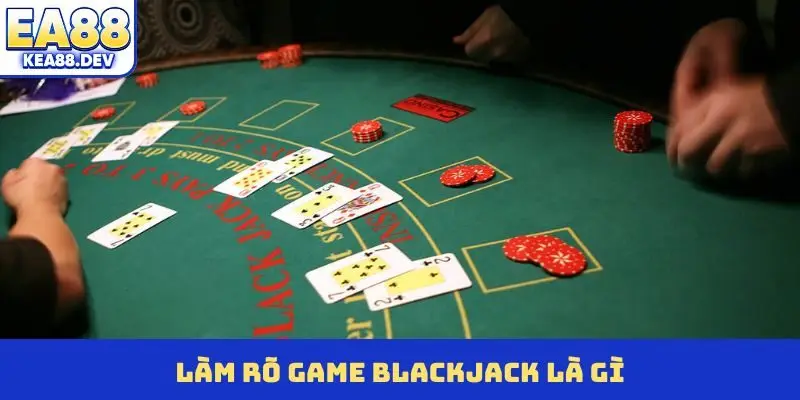 Blackjack EA88 - Khám Phá Nghệ Thuật Đấu Trí Đỉnh Cao - LUCKYPRISM.SURF